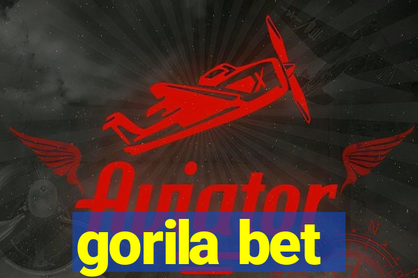 gorila bet